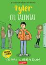 Tyler cel talentat