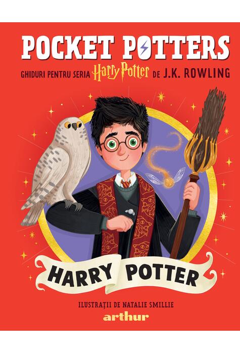 Pocket Potters 1. Ghiduri pentru Seria Harry Potter de J.K. Rowlling: Harry Potter