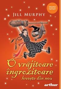 O vrăjitoare îngrozitoare lovește din nou #2 | paperback
