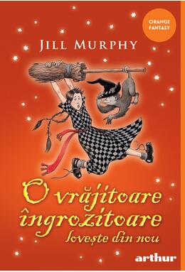 O vrăjitoare îngrozitoare lovește din nou #2 | paperback