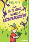 Cum să-ți vinzi familia extratereștrilor | paperback