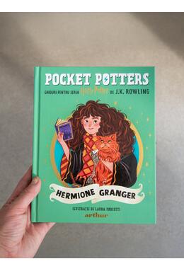 Pocket Potters 2. Ghiduri pentru Seria Harry Potter de J.K. Rowlling: Hermione Granger