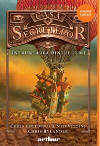 Casa Secretelor vol. 3: Înfruntarea dintre lumi | paperback