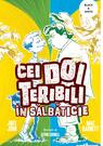 Cei Doi Teribili în sălbăticie vol. 3 | paperback