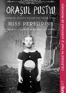 Miss Peregrine 2. Orașul pustiu | paperback
