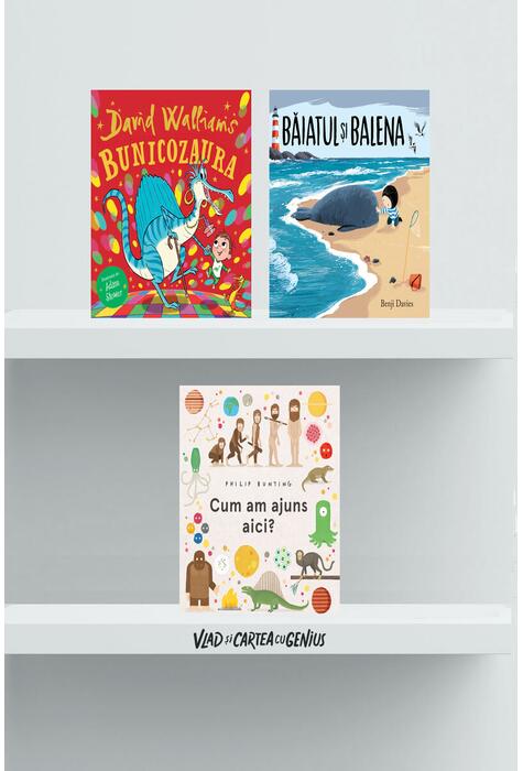 Copertă produs Pachet cărți educative pentru 4-6 ani (Bunicozaura, Cum am ajuns aici, Băiatul și balena)