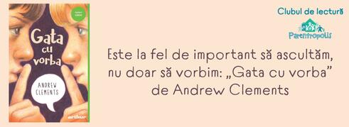 Este la fel de important să ascultăm, nu doar să vorbim: „Gata cu vorba” de Andrew Clements