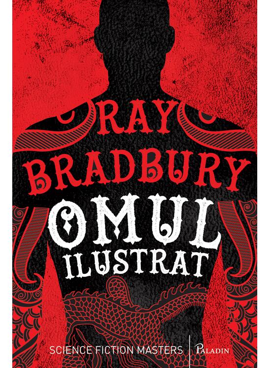 Copertă produs Pachet de autor Ray Bradbury (Fahrenheit 451, Omul ilustrat, Vin de păpădie) - gallery big 4