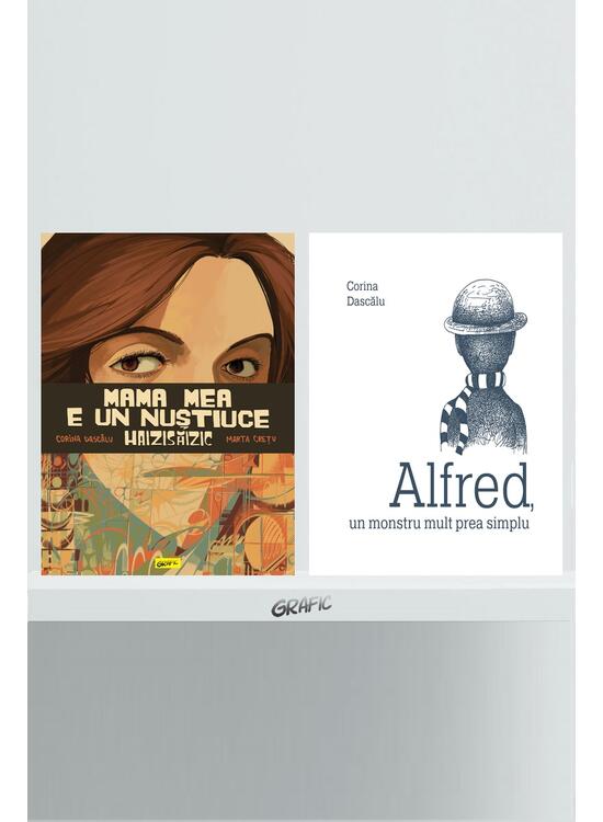 Copertă produs Pachet Corina Dascălu (Mama mea e un Nuștiuce Haizisăizic, Alfred, un monstru) - gallery big 1