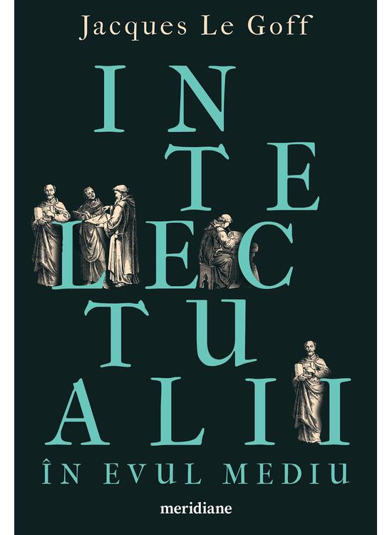 Copertă produs Pachet Meridiane istorie (Intelectualii în Evul Mediu, Brânza și viermii) - gallery big 4