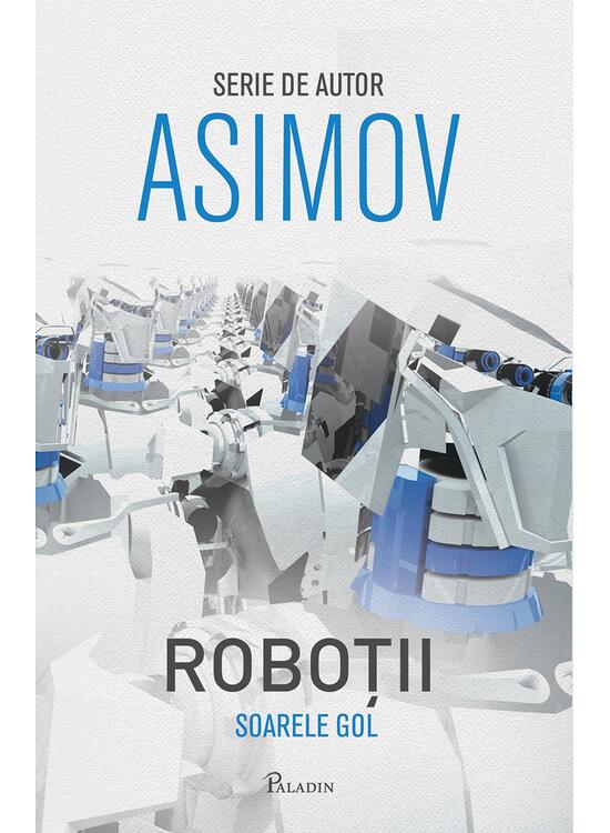 Copertă produs Roboții III. Soarele gol ( ediția albă) - gallery big 1