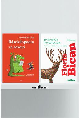 Copertă produs Pachet de autor Florin Bican ( Și v-am spus povestea așa, Răsciclopedia de povești)