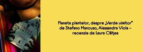 Verde uimitor - recenzie Laura Caltea