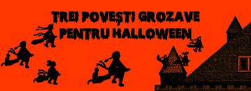 Trei povești grozave pentru Halloween