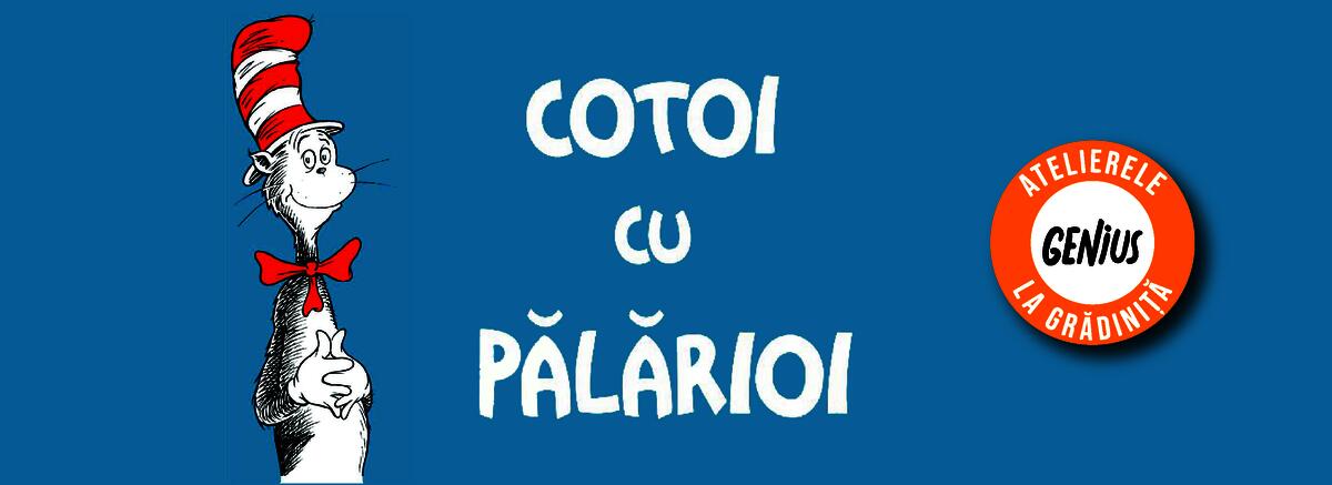 Genius la grădiniță #96 Cotoi cu pălărioi