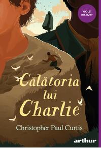 Copertă produs Călătoria lui Charlie | paperback