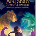 Copertă produs Aru Shah și sf&acirc;rșitul timpului | paperback - gallery small 