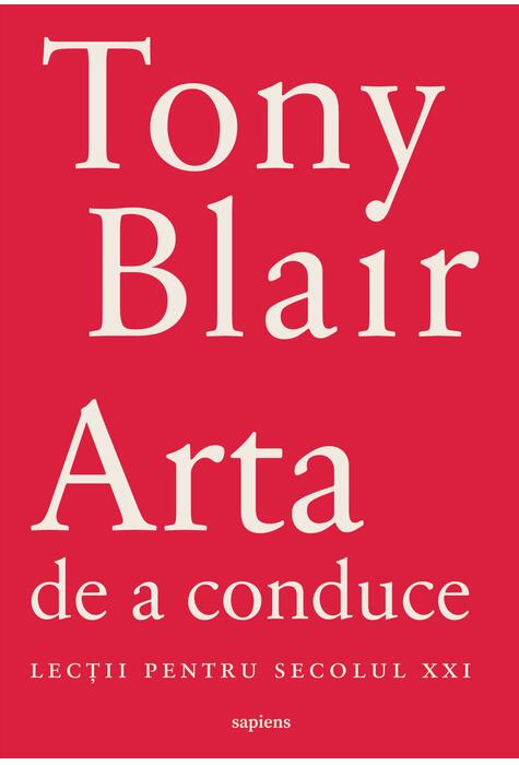 Copertă produs Arta de a conduce. Lecții pentru secolul XXI