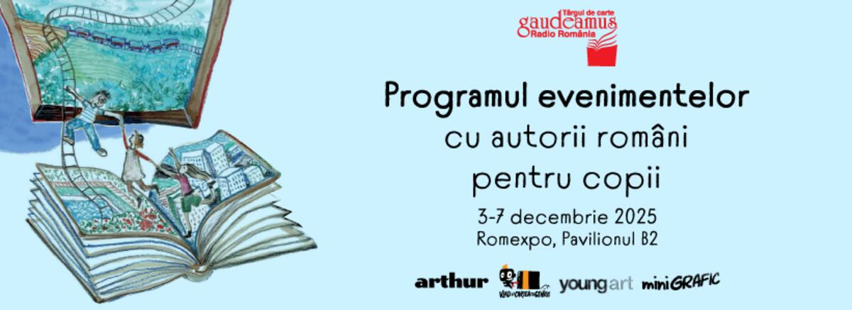 Evenimente cu autorii rom&acirc;ni pentru copii la Gaudeamus 2025