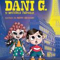 Copertă produs Dani G. și misterele Parisului - gallery small 