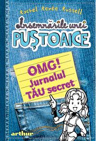 Copertă produs &Icirc;nsemnările unei puștoaice. OMG! Jurnalul TĂU secret