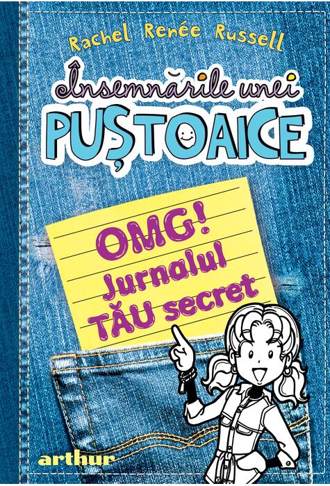 Copertă produs &Icirc;nsemnările unei puștoaice. OMG! Jurnalul TĂU secret