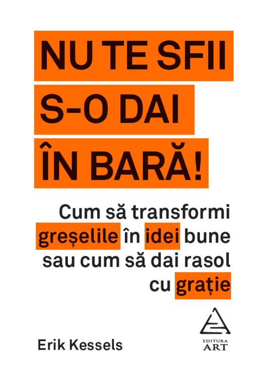 Copertă produs Pachet promo Arta de a avea dreptate și Nu te sfii s-o dai &icirc;n bară - gallery big 3
