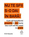 Copertă produs Pachet promo Arta de a avea dreptate și Nu te sfii s-o dai &icirc;n bară - thumb 3
