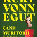Copertă produs Pachet promo K.Vonnegut (C&acirc;nd muritorii dorm, Pușcăriașul) - gallery small 