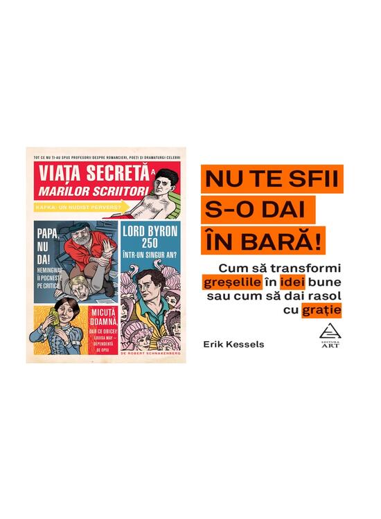 Copertă produs Pachet creativ (Viaţa secretă a marilor scriitori, Nu te sfii s-o dai &icirc;n bară) - gallery big 7