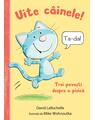 Copertă produs Uite c&acirc;inele! Trei povești despre o pisică - thumb 1