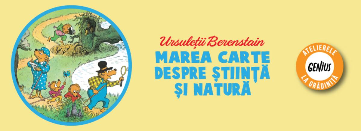 Genius la grădiniță #107 &rdquo;Ursuleții Berenstain&rdquo;