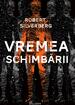 Vremea schimbării