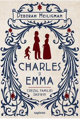 Copertă produs Charles și Emma. Crezul familiei Darwin