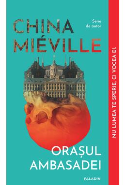 Copertă produs Orașul Ambasadei ediție paperback