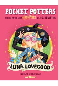 Copertă produs Pocket Potters 4. Ghiduri pentru Seria Harry Potter de J.K. Rowling: Luna Lovegood