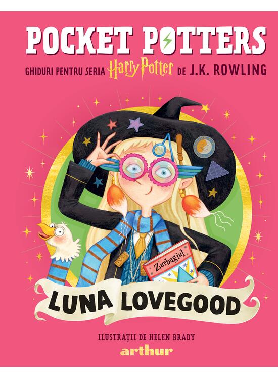 Copertă produs Pocket Potters 4. Ghiduri pentru Seria Harry Potter de J.K. Rowling: Luna Lovegood - gallery big 1