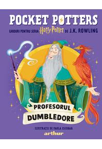Copertă produs Pocket Potters 5. Ghiduri pentru Seria Harry Potter de J.K. Rowlling: Profesorul Dumbledore