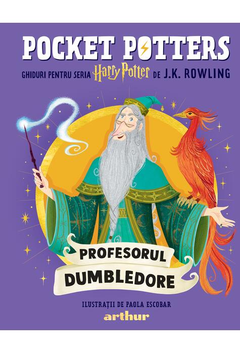 Copertă produs Pocket Potters 5. Ghiduri pentru Seria Harry Potter de J.K. Rowlling: Profesorul Dumbledore