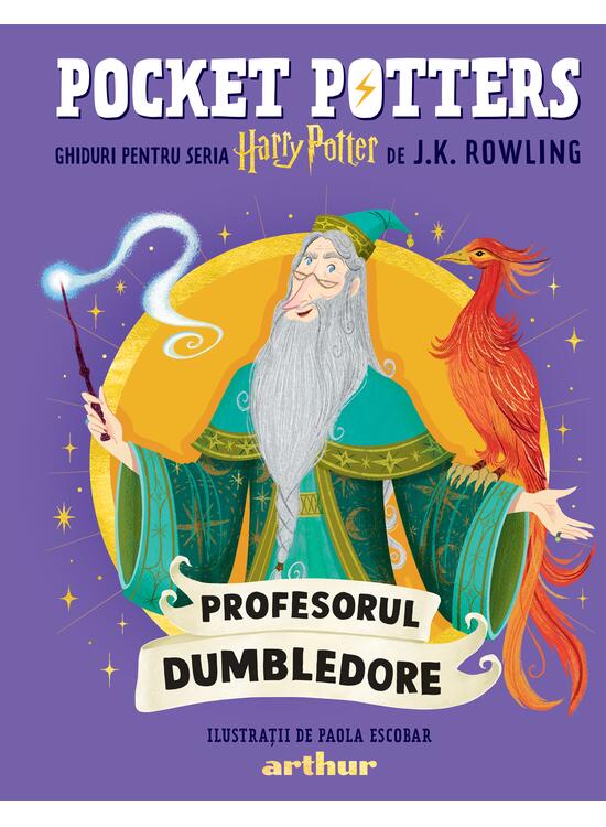Copertă produs Pocket Potters 5. Ghiduri pentru Seria Harry Potter de J.K. Rowlling: Profesorul Dumbledore - gallery big 1