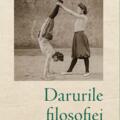 Copertă produs Darurile filosofiei. Ghid pentru o minte limpede - gallery small 
