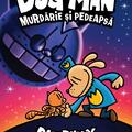 Copertă produs Dog Man (#9). Murdărie și pedeapsă - gallery small 