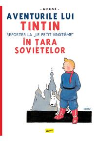 Copertă produs Aventurile lui Tintin vol.1. Tintin &icirc;n țara sovietelor