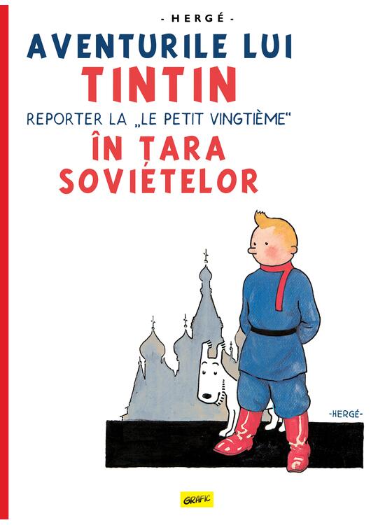 Copertă produs Aventurile lui Tintin vol.1. Tintin &icirc;n țara sovietelor - gallery big 1