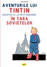 Aventurile lui Tintin vol.1. Tintin în țara sovietelor