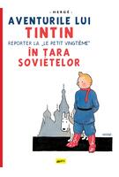 Copertă produs Aventurile lui Tintin vol.1. Tintin &icirc;n țara sovietelor