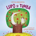 Copertă produs Lupo și Tumba cu ilustrații de Romina Beneventi - gallery small 