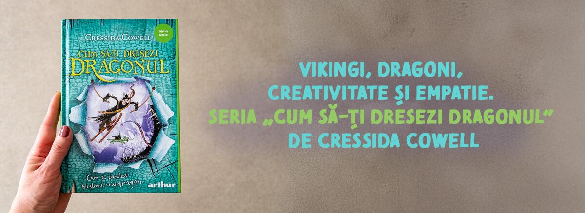 Seria &bdquo;Cum să-ți dresezi dragonul&rdquo;