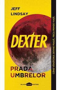 Copertă produs Dexter. Prada umbrelor