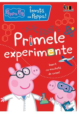 Copertă produs &Icirc;nvață cu Peppa. Primele experimente